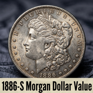 1886-S Morgan Dollar Value and Collector Buying Guide