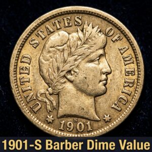 1901-S Barber Dime Value and Price Guide for Collectors