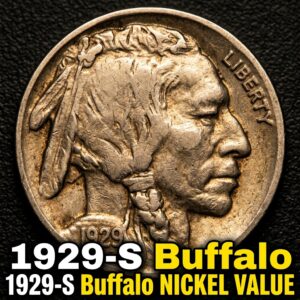 1929 S Buffalo Nickel Value Guide and Price Chart