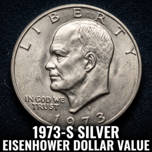 1973 S Silver Eisenhower Dollar Value and Complete Collector Guide