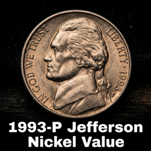 1993 P Jefferson Nickel Value and Coin Rarity Explained
