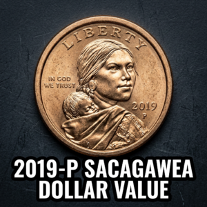 2019 P Sacagawea Dollar Value and Minting Varieties Guide