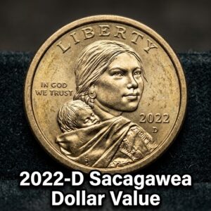 2022 D Sacagawea Dollar Value Guide for Collectors and Beginners