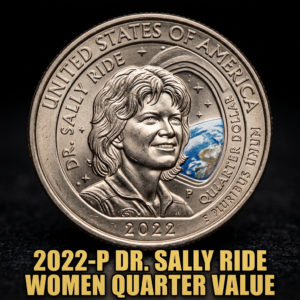 2022 P Dr Sally Ride Quarter Value and Rarity Guide for Collectors
