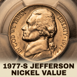 How Much is a 1977 S Jefferson Nickel Worth Today