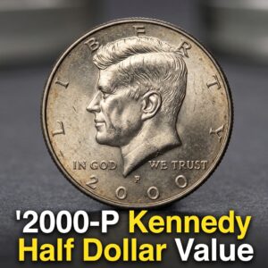 How Much Is Your 2000 P Kennedy Half Dollar Worth Today