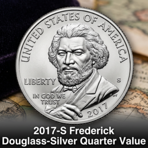 How Much Is Your 2017 S Frederick Douglass Silver Quarter Worth Today